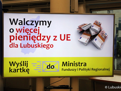 Lubuskie walczy o więcej pieniędzy z Unii Europejskiej na lata 2021-2027.