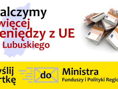 Lubuskie walczy o więcej pieniędzy z Unii Europejskiej na lata 2021-2027.