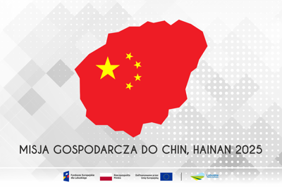 Misja gospodarcza Województwa Lubuskiego w Hainan w Chinach