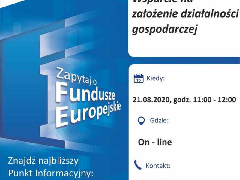 Plakat, który promuje webinarium pt. „Wsparcie na założenie nowej działalności gospodarczej” – 21.08.2020 r. Organizatorem jest Lokalny Punkt Informacyjny Funduszy Europejskich w Gorzowie Wielkopolskim.