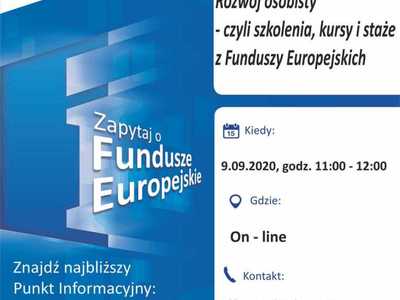 Plakat, który promuje webinar pt. „Rozwój osobisty – czyli szkolenia, kursy i staże z Funduszy Europejskich”. Webinar odbędzie się 9 września 2020 r. Organizatorem jest Główny Punkt Informacyjny Funduszy Europejskich w Zielonej Górze.