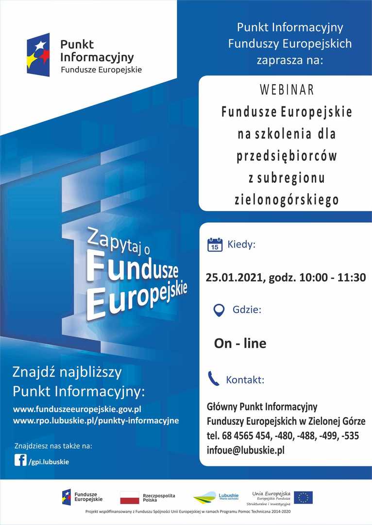 Plakat, który promuje webinar pt. „Fundusze Europejskie na szkolenia dla przedsiębiorców z subregionu zielonogórskiego”. Webinar organizuje 25 stycznia 2021 r. Główny Punkt Informacyjny Funduszy Europejskich w Zielonej Górze.