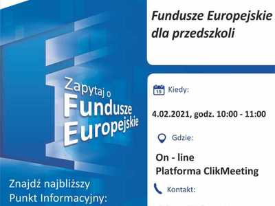 Plakat, który promuje webinar pt. „Fundusze Europejskie dla przedszkoli”. Webinar realizuje 4 lutego 2021 r. Lokalny Punkt Informacyjny Funduszy Europejskich w Gorzowie Wielkopolskim.