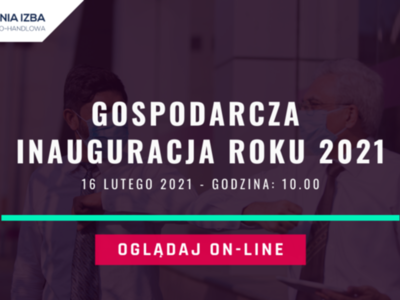 Grafika z napisem GOSPODARCZA INAUGURACJA ROKU 2021.