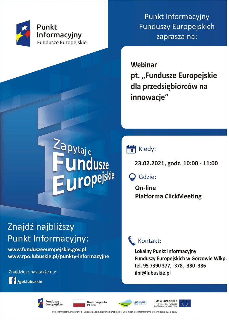 Plakat, który promuje webinar pt. Fundusze Europejskie dla przedsiębiorców na innowacje. Webinar realizuje 23 lutego 2021 r. Lokalny Punkt Informacyjny Funduszy Europejskich w Gorzowie Wielkopolskim.
