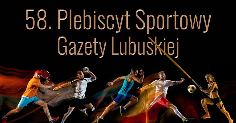Zdjęcie sportowców z napisem 58. Plebiscyt Sportowy Gazety Lubuskiej.