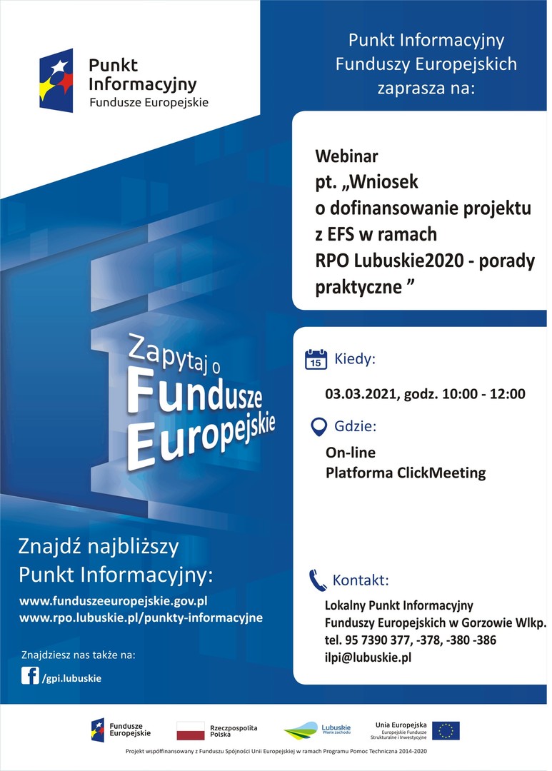 Plakat, który promuje webinar pt. „Wniosek o dofinansowanie projektu z EFS w ramach RPO – Lubuskie 2020 – porady praktyczne”. Webinar realizuje 3 marca 2021 r. Lokalny Punkt Informacyjny Funduszy Europejskich w Gorzowie Wielkopolskim.