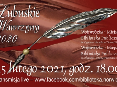 O tym, w czyje ręce trafi Lubuski Wawrzyn Literacki, Naukowy i Dziennikarski oraz wyróżnienia w poszczególnych kategoriach za 2020 rok, przekonamy się 25 lutego o godz. 18.00 podczas uroczystej Gali.