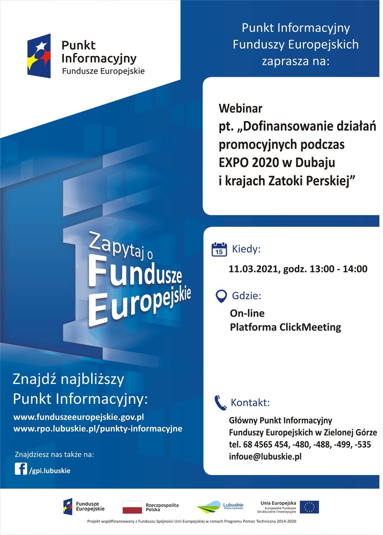 Plakat, który promuje webinar pt. „Dofinansowanie działań promocyjnych podczas EXPO 2020 w Dubaju i krajach Zatoki Perskiej”. Webinar organizuje 11 marca 2021 r. Główny Punkt Informacyjny Funduszy Europejskich w Zielonej Górze.