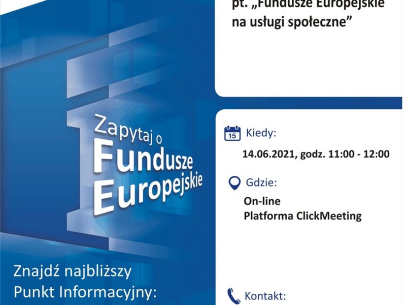 Plakat, który promuje webinar pt. „Fundusze Europejskie na usługi społeczne”. Webinar realizuje 14 czerwca 2021 r. Główny Punkt Informacyjny Funduszy Europejskich w Zielonej Górze.