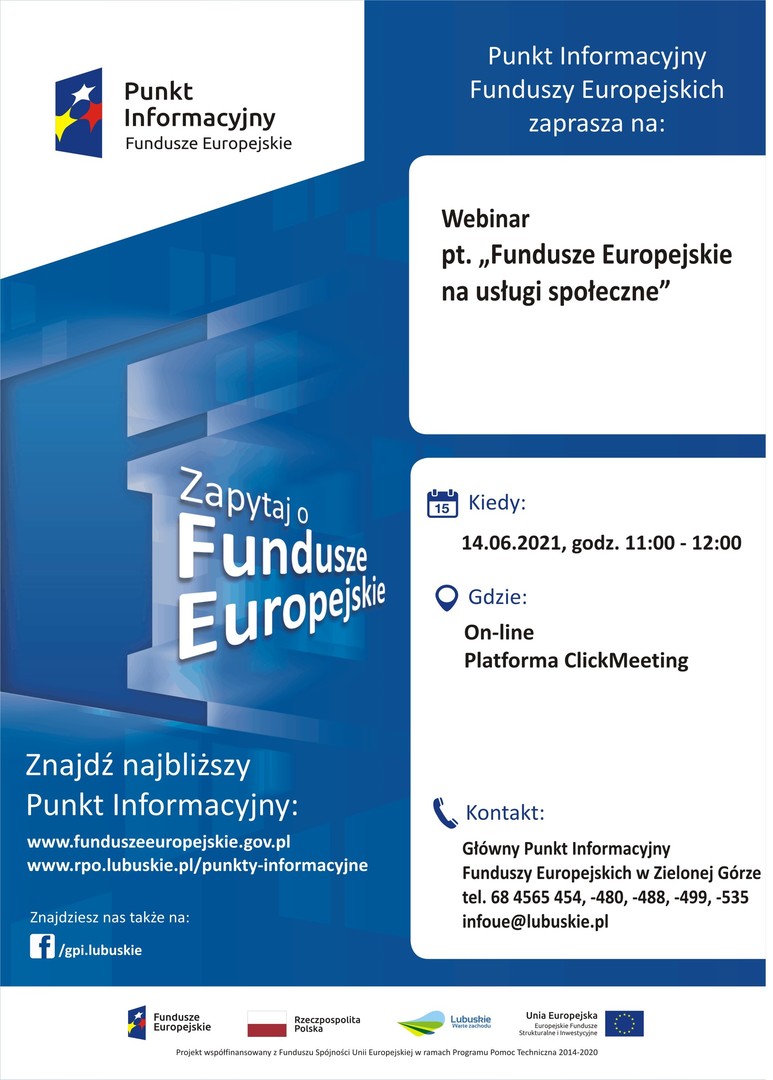 Plakat, który promuje webinar pt. „Fundusze Europejskie na usługi społeczne”. Webinar realizuje 14 czerwca 2021 r. Główny Punkt Informacyjny Funduszy Europejskich w Zielonej Górze.