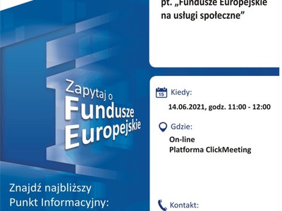 Plakat, który promuje webinar pt. „Fundusze Europejskie na usługi społeczne”. Webinar realizuje 14 czerwca 2021 r. Główny Punkt Informacyjny Funduszy Europejskich w Zielonej Górze.