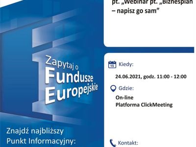 Plakat, który promuje webinar pt. „Biznesplan – napisz go sam”. Webinar realizuje 24 czerwca 2021 r. Lokalny Punkt Informacyjny Funduszy Europejskich w Gorzowie Wielkopolskim.