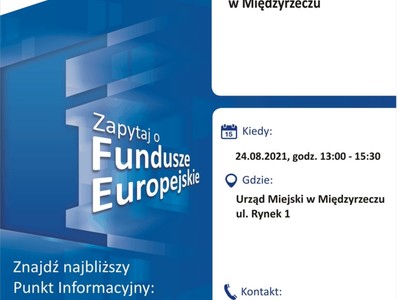 Plakat, który promuje Mobilny Punkt Informacyjny w Międzyrzeczu. Konsultacje realizują 24 sierpnia 2021 r. pracownicy Lokalnego Punktu Informacyjnego Funduszy Europejskich w Gorzowie Wielkopolskim.