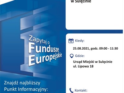 Plakat, który promuje Mobilny Punkt Informacyjny w Sulęcinie. Konsultacje 25 sierpnia 2021 r. realizują pracownicy Lokalnego Punktu Informacyjnego Funduszy Europejskich w Gorzowie Wielkopolskim.