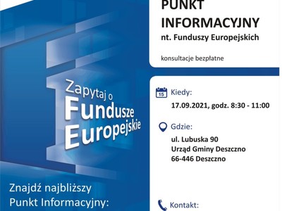 Plakat, który promuje Mobilny Punkt Informacyjny w Deszcznie. Konsultacje organizują 17 września 2021 r. pracownicy Lokalnego Punktu Informacyjnego Funduszy Europejskich w Gorzowie Wielkopolskim.