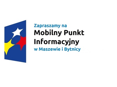 Zapraszamy na Mobilny Punkt Informacyjny w Maszewie i Bytnicy.