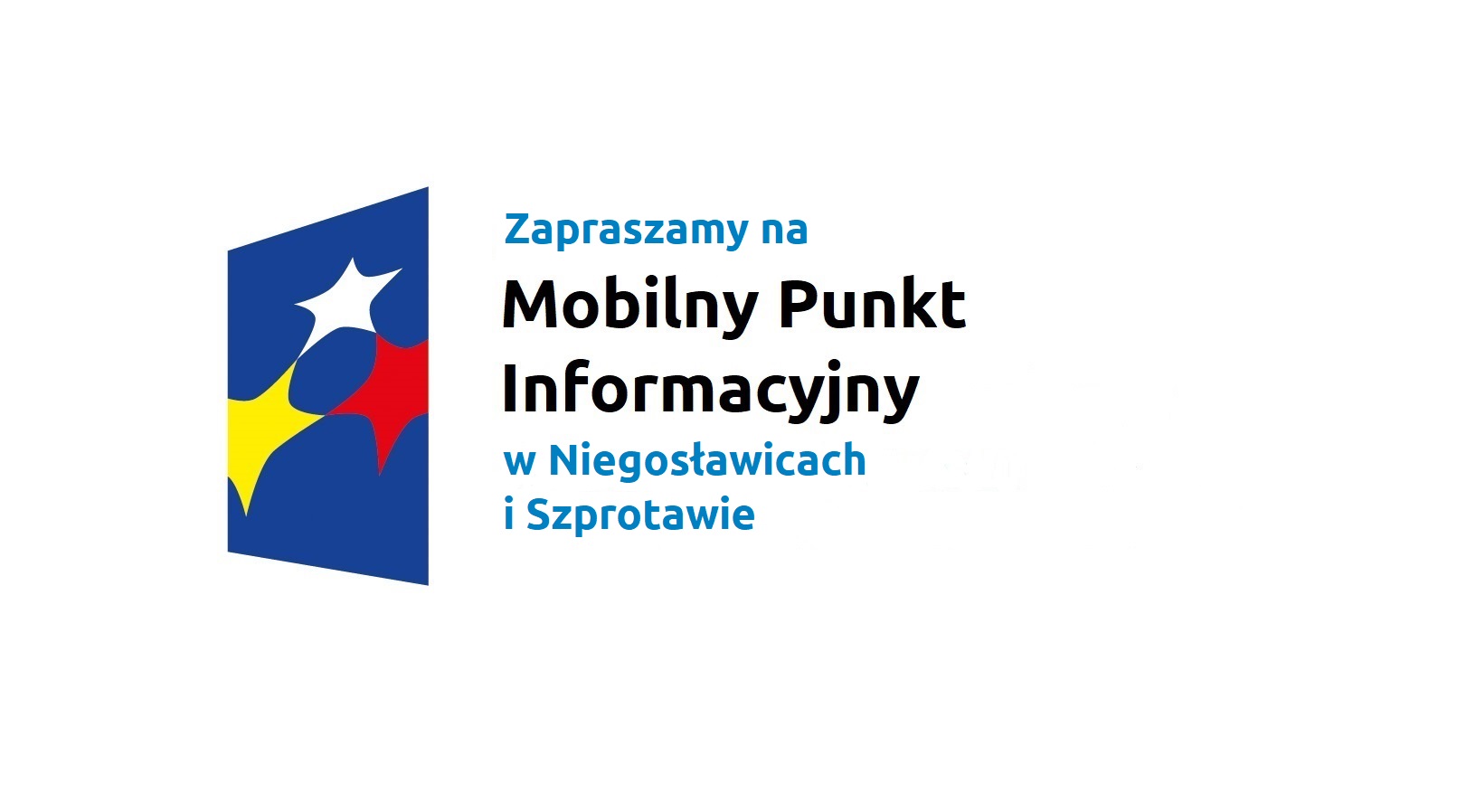 Zapraszamy na Mobilny Punkt Informacyjny w Niegosławicach i Szprotawie