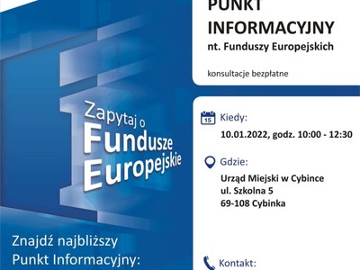 Plakat, który promuje Mobilny Punkt Informacyjny w Cybince. Konsultacje przeprowadzą 10 stycznia 2022 r. pracownicy Lokalnego Punktu Informacyjnego Funduszy Europejskich w Gorzowie Wielkopolskim.