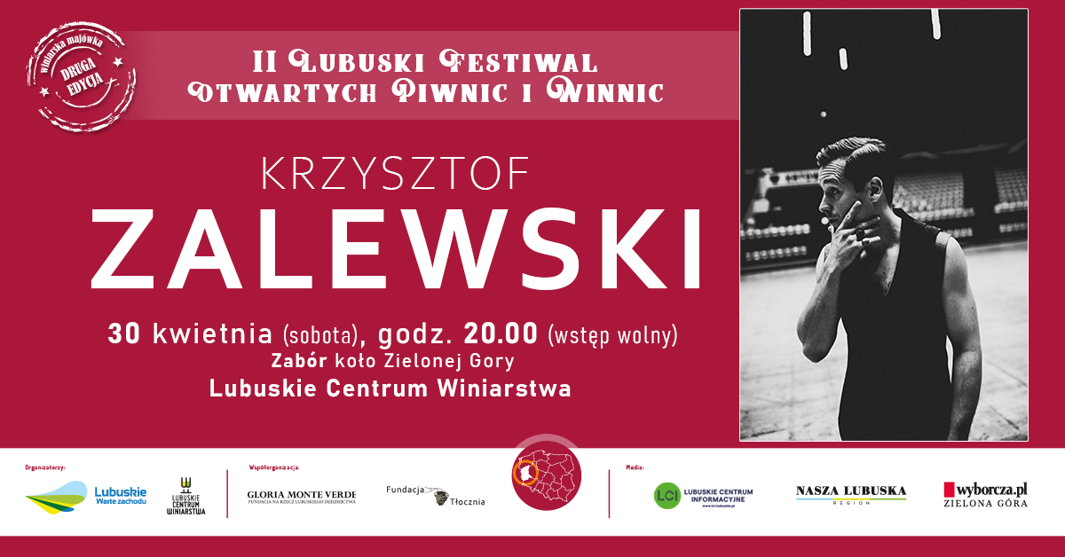 Krzysztof Zalewski na II Lubuskim Festiwalu Otwartych Piwnic i Winnic