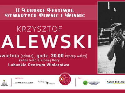 Krzysztof Zalewski na II Lubuskim Festiwalu Otwartych Piwnic i Winnic