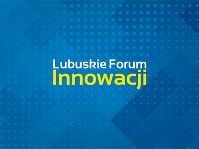 Lubuskie Forum Innowacji