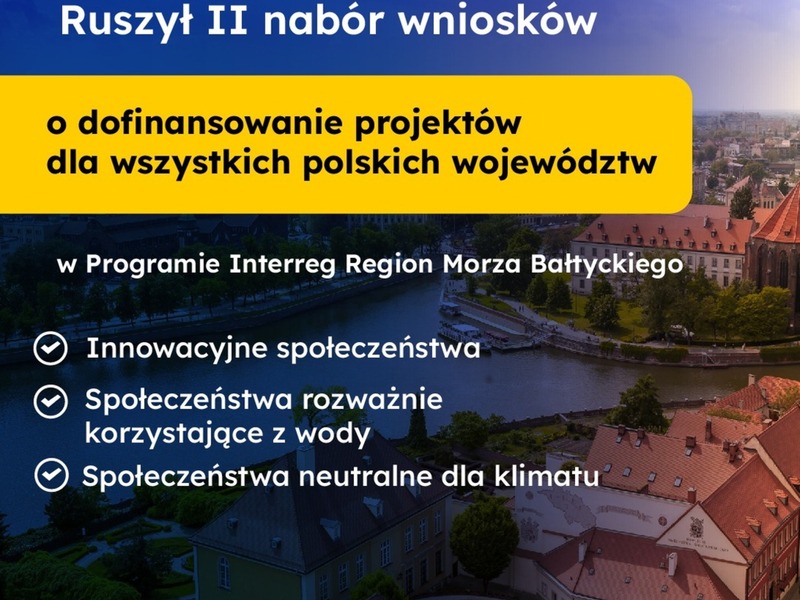 Ruszył II nabór wniosków o dofinansowanie projektów w Programie Interreg Region Morza Bałtyckiego.