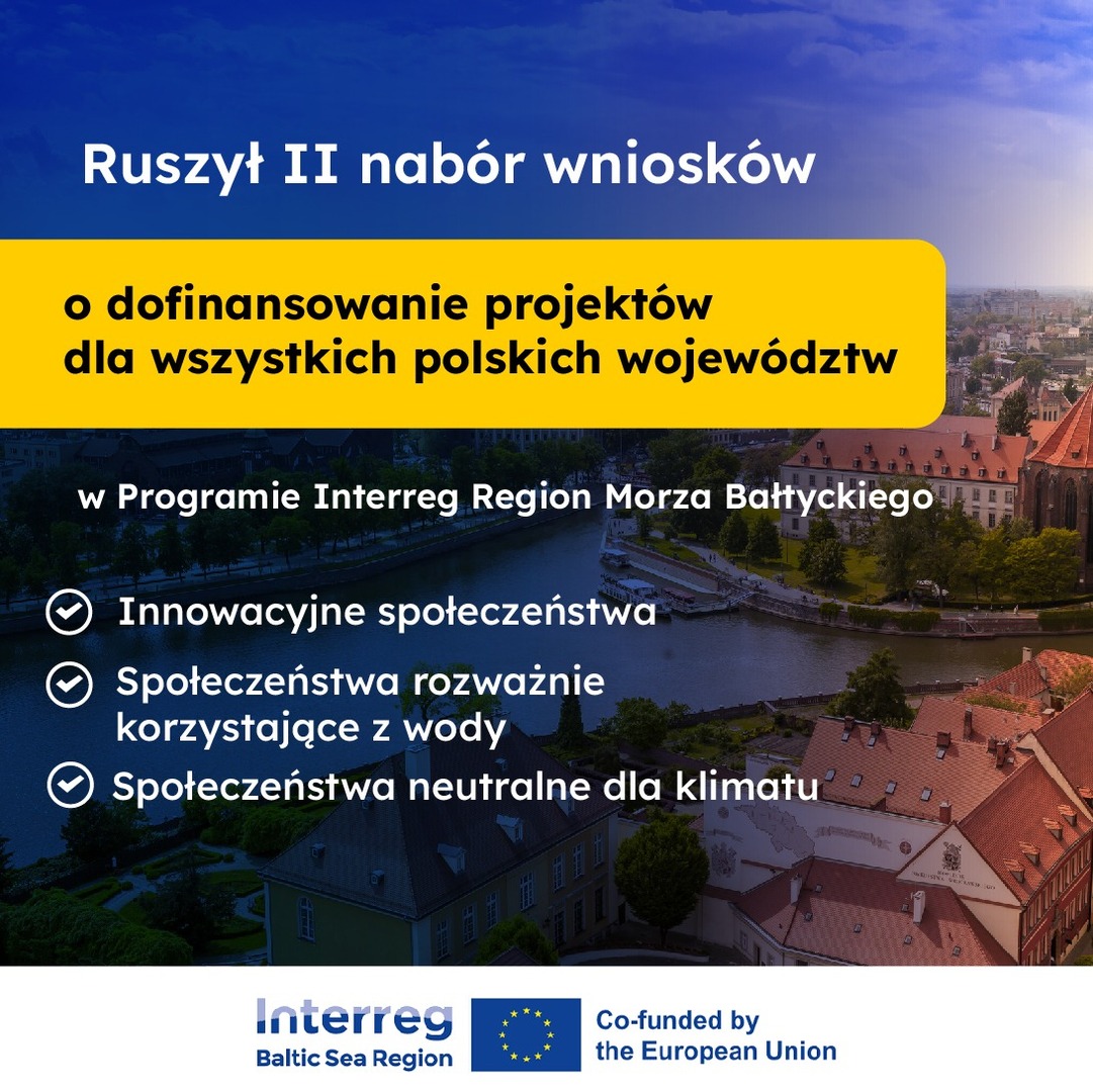 Ruszył II nabór wniosków o dofinansowanie projektów w Programie Interreg Region Morza Bałtyckiego.