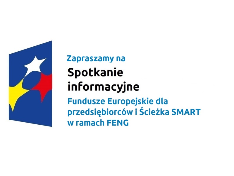 Logo w kształcie pionowo ustawionego rombu z trzema gwiazdkami wpisanymi w ten romb. Romb jest ciemnoniebieski, a gwiazdki są żółta, biała i czerwona. Do tego napis Zapraszamy na Spotkanie Informacyjne: "Fundusze Europejskie dla przedsiębiorców i Ścieżka Smart w ramach FENG".