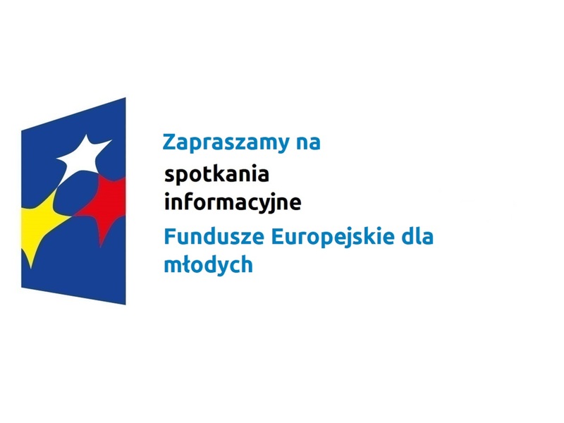 Zapraszamy na spotkania informacyjne Fundusze Europejskie dla młodych.