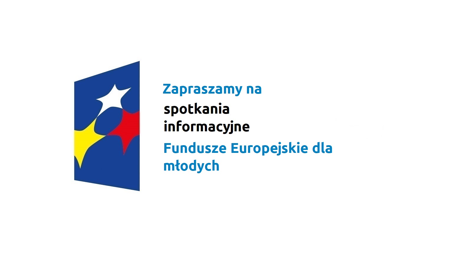 Zapraszamy na spotkania informacyjne Fundusze Europejskie dla młodych.