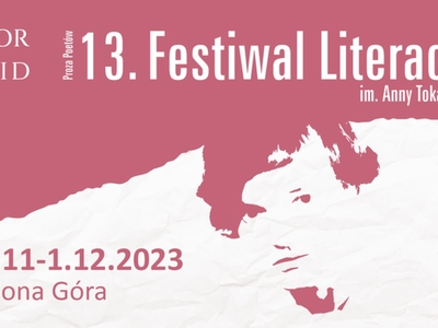 13. Festiwal Literacki im. Anny Tokarskiej "Proza Poetów"
