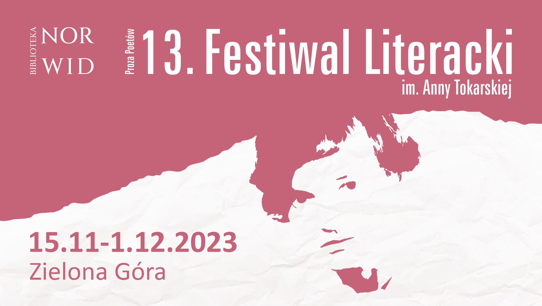 13. Festiwal Literacki im. Anny Tokarskiej 