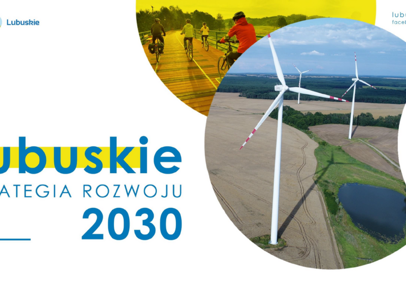 Strategia Rozwoju Województwa Lubuskiego 2030 