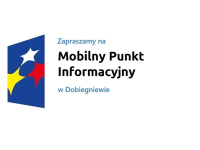 Zapraszamy na Mobilny Punkt Informacyjny w Dobiegniewie.