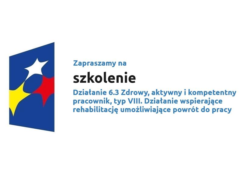 Logo w kształcie pionowo ustawionego rombu z trzema gwiazdkami wpisanymi w ten romb. Romb jest ciemnoniebieski, a gwiazdki są żółta, biała i czerwona. Do tego napis Zapraszamy na szkolenie Działanie 6.3 Zdrowy, aktywny i kompetentny pracownik, typ VIII. Działanie wspierające rehabilitację umożliwiające powrót do pracy, Programu Fundusze Europejskie dla Lubuskiego 2021-2027, Zielona Góra, 14.01.2025 r.