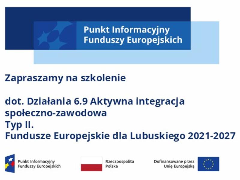 logo unijne i napis Zapraszamy na szkolenie dot. Działania 6.14 Aktywizacja społeczna, mieszkalnictwo i wsparcie rodziny Typ IX. Fundusze Europejskie dla Lubuskiego 2021-2027