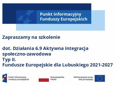 logo unijne i napis Zapraszamy na szkolenie dot. Działania 6.14 Aktywizacja społeczna, mieszkalnictwo i wsparcie rodziny Typ IX. Fundusze Europejskie dla Lubuskiego 2021-2027