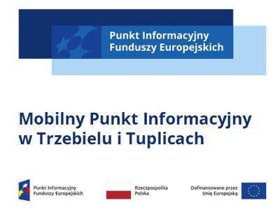 napis Punkt Informacyjny Funduszy Europejskich oraz napis Mobilny Punkt Informacyjny w Trzebielu i Tuplicach, 27.02.2025
