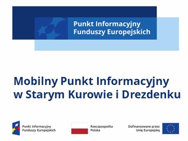 baner z napisem Mobilny Punkt Informacyjny w Starym Kurowie i Drezdenku, 07.08.2025, nad nim logo Punktu Informacyjnego Funduszy Europejskich, pod nim logotypy unijne 