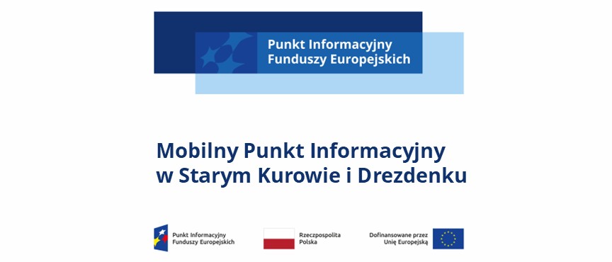 baner z napisem Mobilny Punkt Informacyjny w Starym Kurowie i Drezdenku, 07.08.2025, nad nim logo Punktu Informacyjnego Funduszy Europejskich, pod nim logotypy unijne 