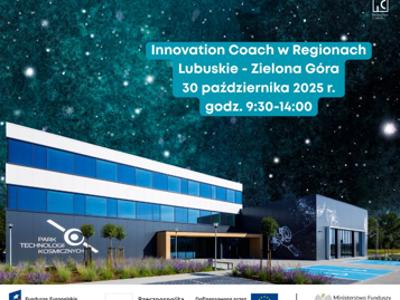 Plakat, promujący spotkanie z cyklu Innovation Coach w Regionach w Zielonej Górze 30.10.2025 r.