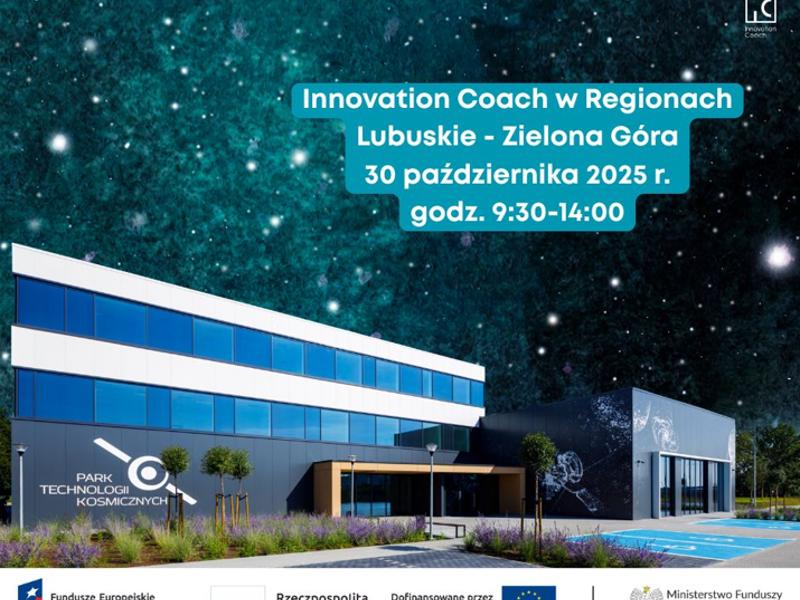 Plakat, promujący spotkanie z cyklu Innovation Coach w Regionach w Zielonej Górze 30.10.2025 r.
